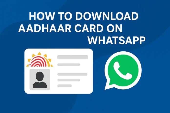 aadhaar card download on whatsapp